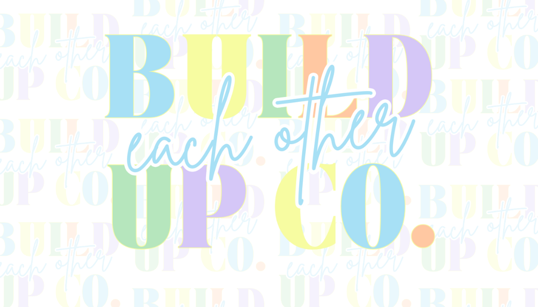 BUILD EACH OTHER UP CO. GIFT CARD
